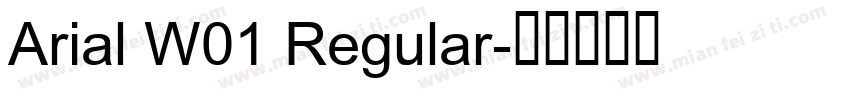 Arial W01 Regular字体转换